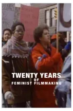 Twenty Years of Feminist Filmmaking