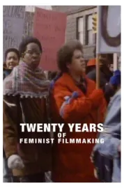 Twenty Years of Feminist Filmmaking