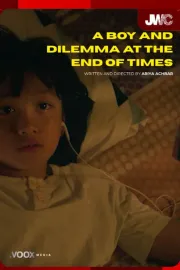 A Boy and Dilemma at The End of Times