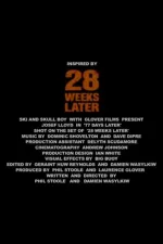 28 Weeks Later: 77 Days Later