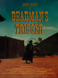 Deadman's Trigger: A Short Film