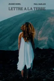 Lettre à la Terre