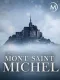 Mont Saint-Michel: Resistance Through the Ages