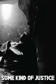Some Kind of Justice