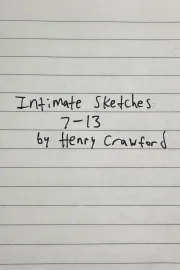 Intimate Sketches  7-13