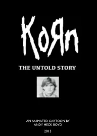 korn: the untold story