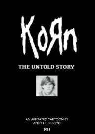 korn: the untold story