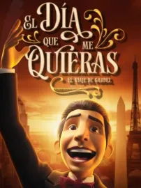 El día que me quieras: El viaje de Gardel