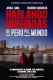 Hablando Huevadas: De Perú pa’l Mundo