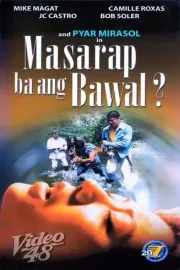 Masarap ba ang bawal
