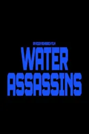 Water Assassins