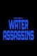 Water Assassins