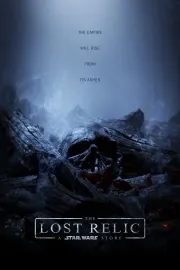 The Lost Relic - A Star Wars Story