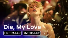 Die, My Love: teaser trailer