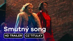Smutný song: trailer