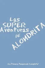 Las Super Aventuras De Alondrita