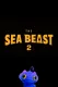 The Sea Beast 2