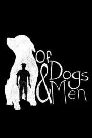 Of Dogs and Men