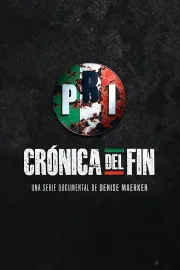 PRI: Crónica del Fin