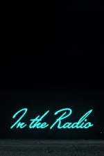 In the Radio