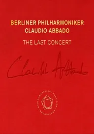 Claudio Abbado: The Last Concert