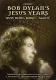 Inside Bob Dylan's Jesus Years: Busy Being Born... Again!
