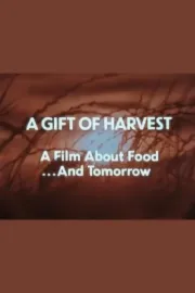 A Gift of Harvest