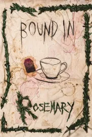 Bound in Rosemary