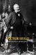 Victor Hugo, un siècle en révolutions