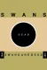 Swans: Swans Are Dead (Amsterdam)