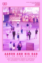 Aaron and His Dad Try to Find Closure & Lucy Celebrates Andie’s Birthday at Universal CityWalk Hollywood