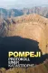 Le récit d’une catastrophe: Pompéi