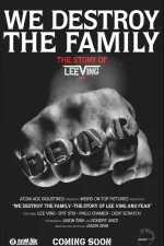 We Destroy the Family - The Story of Lee Ving and Fear