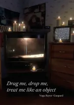 Drag me, drop me, treat me like an object