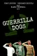 Guerrilla Dogs