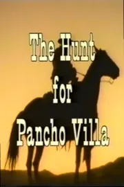 The Hunt for Pancho Villa