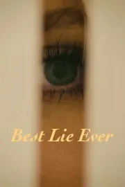 Best Lie Ever