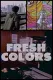 Fresh Colors
