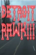 Detroit Rawk!!!