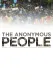 Anonymous People, The