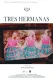 Tres Hermanas