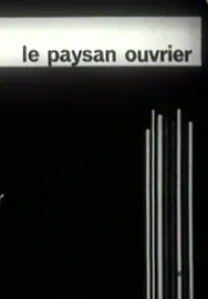 Le Paysan ouvrier