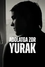 Adolatga Zor Yurak