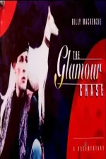 Billy Mackenzie: The Glamour Chase