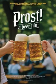 Prost! - A Beer Film