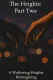 The Heights: Part Two