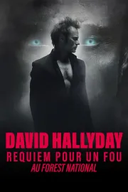 David Hallyday : Requiem pour un fou au Forest National