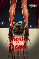 Theater is Dead