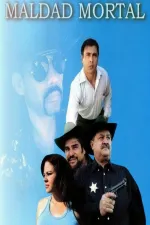 Maldad Mortal