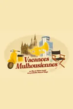 Vacances Mulhousiennes